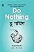 Do Nothing | Marathi | डू नथिंग | Celeste headlee