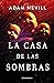 La casa de las sombras