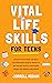 Vital Life Skills For Teens by Jerrell Mccain