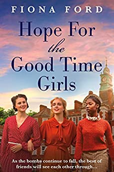 Hope for The Good Time Girls (The Good Time Girls Trilogy, #3)