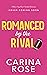 Romanced by the Rival (Neve...