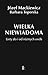 Wielka niewiadoma: Listy do...