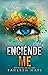 Enciéndeme (La piel de Juliette , #3)