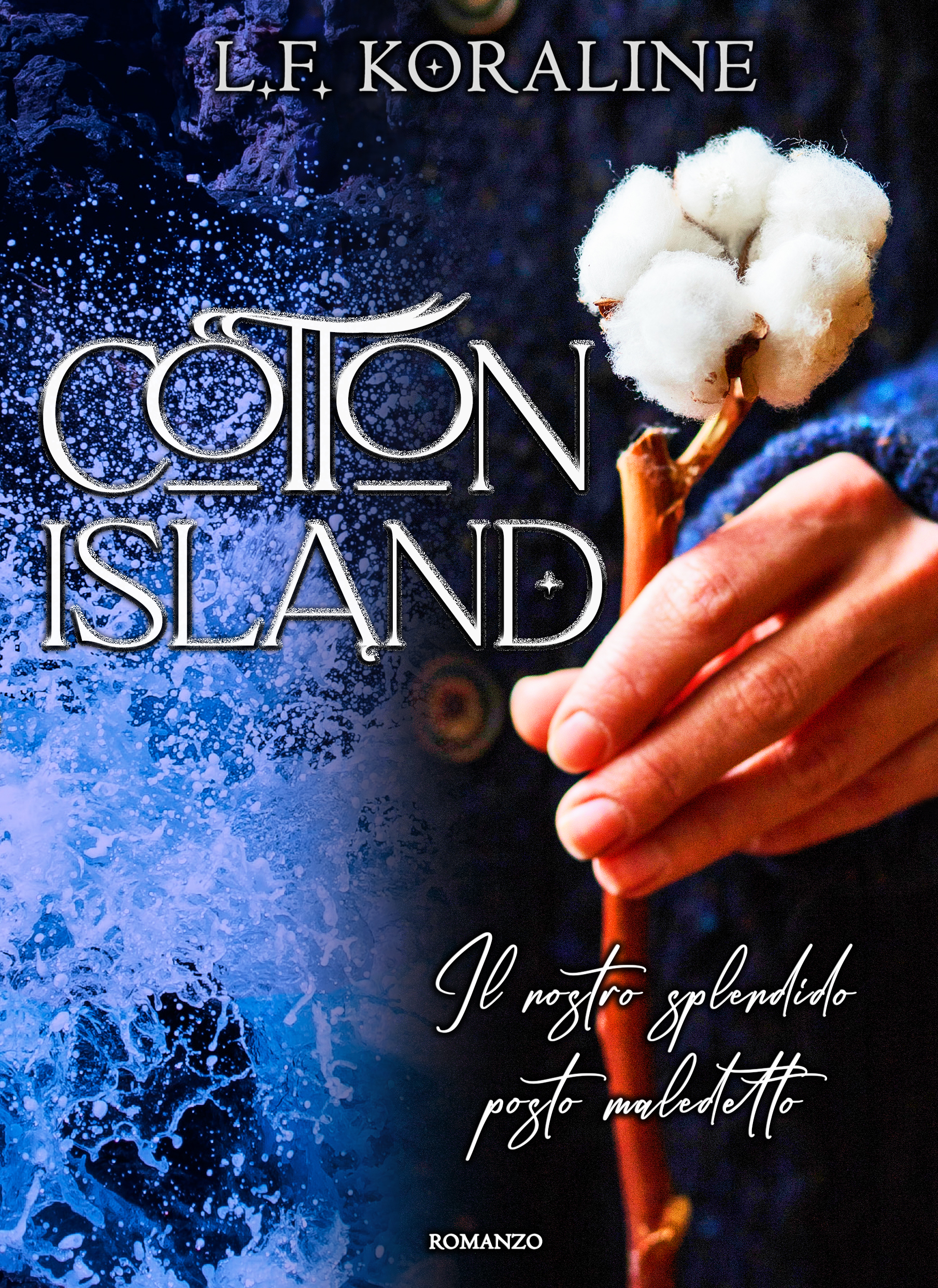 COTTON ISLAND - Il nostro splendido posto maledetto