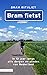 Bram fietst: In 12 jaar langs alle dorpen en steden van Nederland