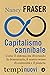Capitalismo cannibale: Come il sistema sta divorando la democrazia, il nostro senso di comunità e il pianeta (Italian Edition)