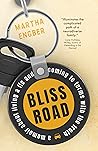 Bliss Road: A mem...