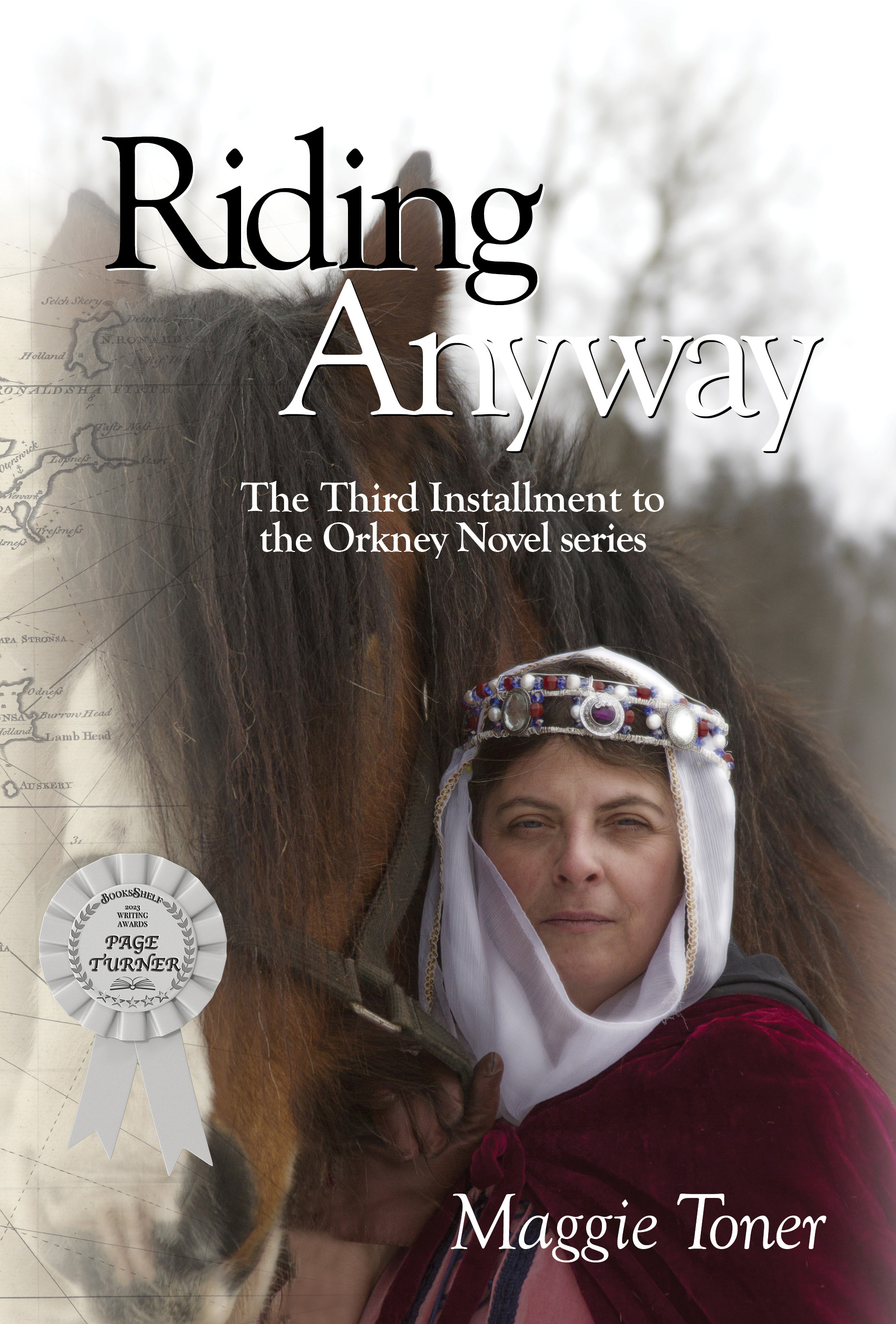 Riding Anyway: The Third Installment in the "Orkney: a Novel" Series