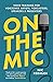 On The Mic: Voice Training ...