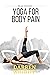 YOGA FOR BODY PAIN by Darren Wright