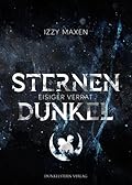 Sternendunkel: Eisiger Verrat