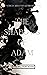 The Shadows of Adam (Adam's...