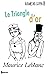 Le Triangle d'or (French Edition)