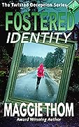 Fostered Identity