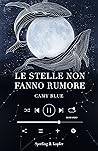 Le stelle non fanno rumore