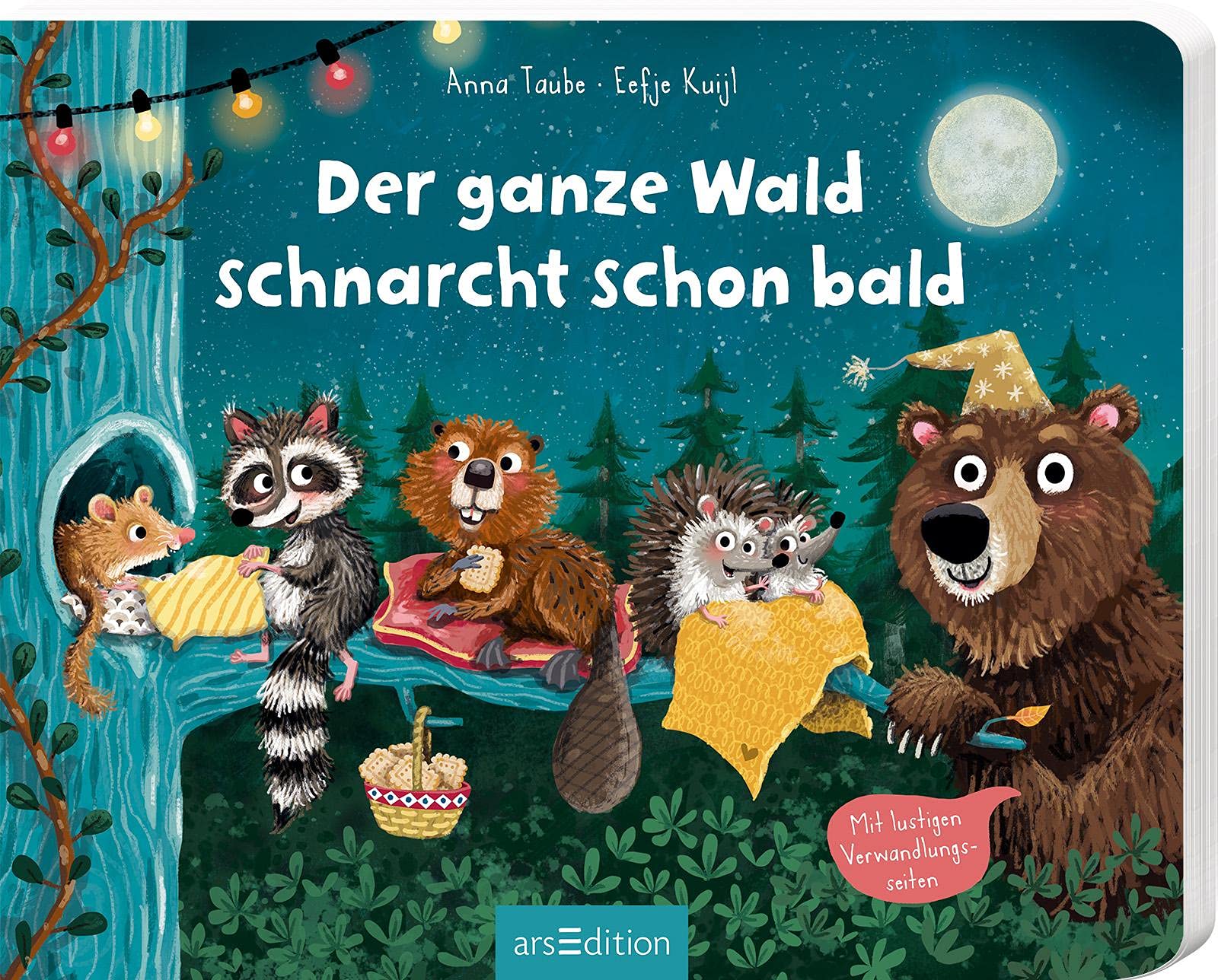 Der ganze Wald schnarcht schon bald: Mit lustigen Verwandlungsseiten (Board Book)