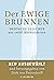 Der ewige Brunnen: Deutsche Gedichte aus zwölf Jahrhunderten (German Edition)