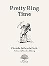 Pretty Ring Time: Matches Making (Clorinda Cathcart's Circle, #19) Pretty Ring Time: Matches Making (Clorinda Cathcart's Circle, #19)