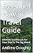 Essential Hawaii Travel Gui...