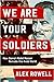 We Are Your Soldiers: How Gamal Abdel Nasser Remade the Arab World