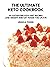 THE ULTIMATE KETO COOKBOOK:...