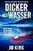 Dicker als Wasser (Ein Fall für Detective Jack Logan #2)