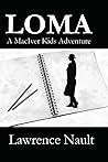 Loma: A MacIver Kid Adventure