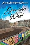Shadow of the Wes...