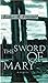 The Sword of Mary