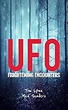 UFO Frightening E...