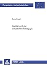 Die Herkunft der skeptischen Pädagogik (Europäische Hochschulschriften / European University Studies / Publications Universitaires Européennes) (German Edition)