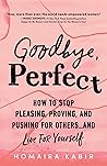 Goodbye, Perfect:...