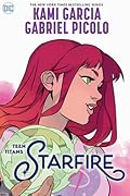 Teen Titans: Starfire (Teen Titans, #5)