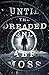 Until the Dreaded End (The Dread Void Book 8)
