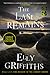 The Last Remains A Mystery by Elly Griffiths