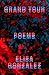 Grand Tour: Poems