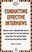 Conducting Effective Interviews (Better Management Skills)