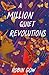 A Million Quiet Revolutions