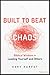 Built to Beat Chaos: Biblical Wisdom for Leading Yourself and Others