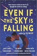 Even If the Sky Is Falling
