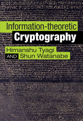 Information-theoretic Cryptography (Hardcover)