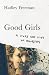 Good Girls: A Story and Stu...