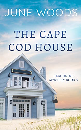 The Cape Cod House (Beachside Mystery Book 5)