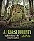 A Forest Journey: The Role of Trees in the Fate of Civilization