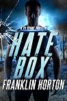 Hate Box: A Ty St...