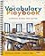 The Vocabulary Playbook: Learning Words That Matter, K-12