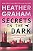 Secrets in the Dark: A Paranormal Mystery Romance (The Blackbird Trilogy, 2)