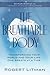 The Breathable Body: Transforming Your World and Your Life, One Breath at a Time