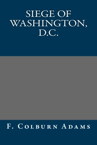 Siege of Washington, D.C. (Paperback)