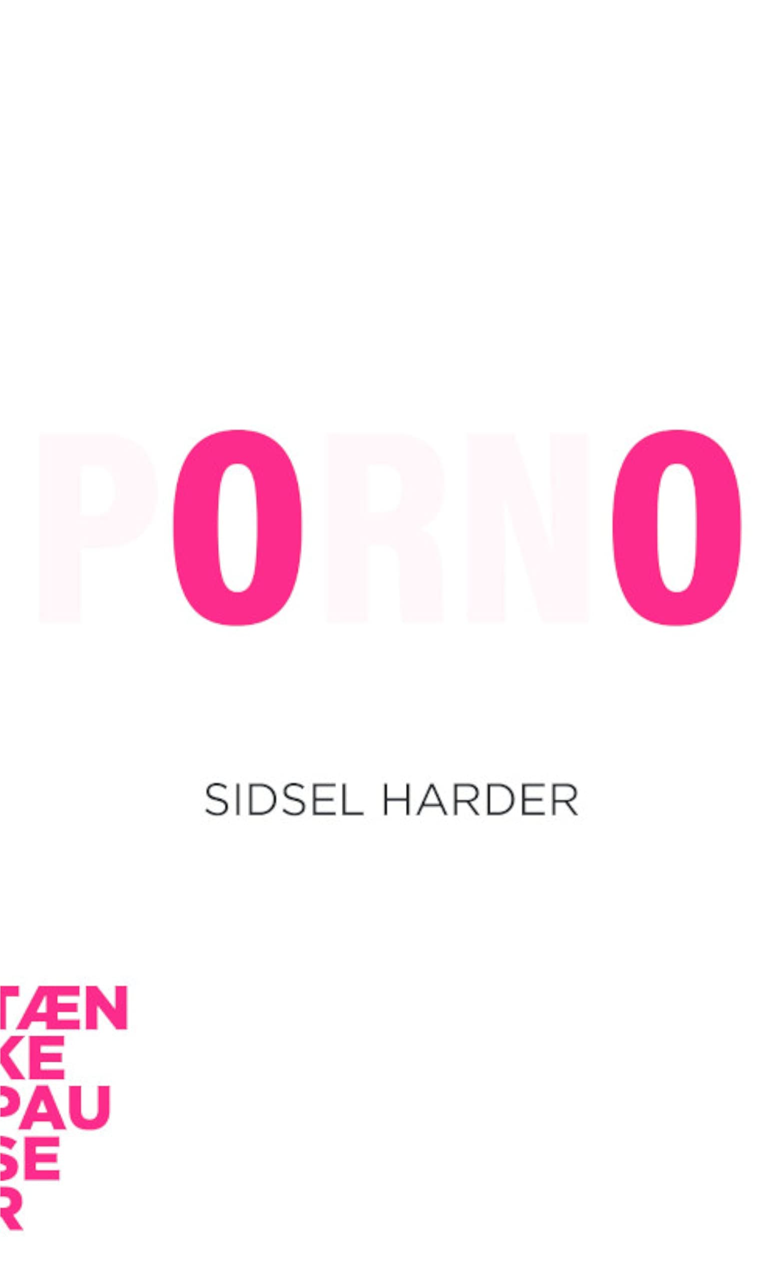 Porno (Tænkepauser, #107)